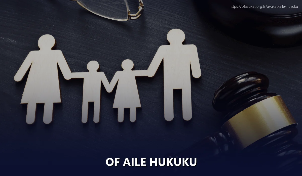 Of Aile Hukuku