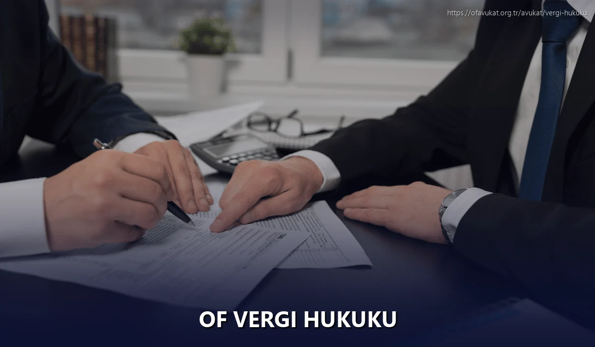 Of Vergi Hukuku